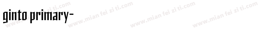 ginto primary字体转换